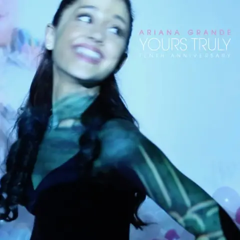 Ariana Grande — Yours Truly