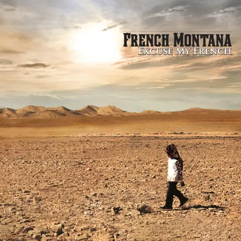 French Montana — Excuse My French