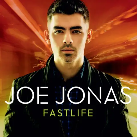Joe Jonas — Fastlife