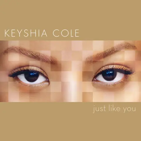 Keyshia Cole — Just Like You