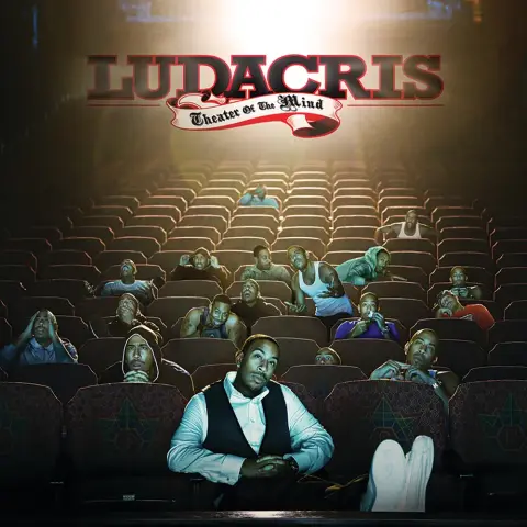 Ludacris — Theater Of The Mind