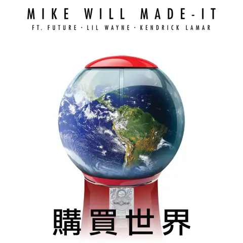 Mike WiLL Made-It — Buy The World