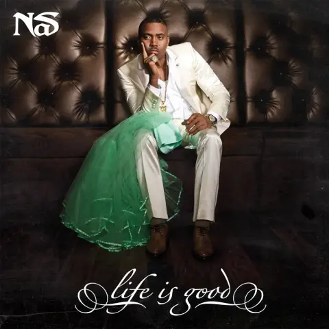 Nas — Life Is Good