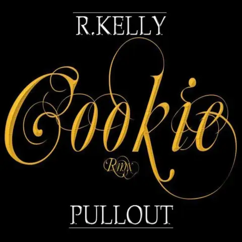 R. Kelly — Cookie
