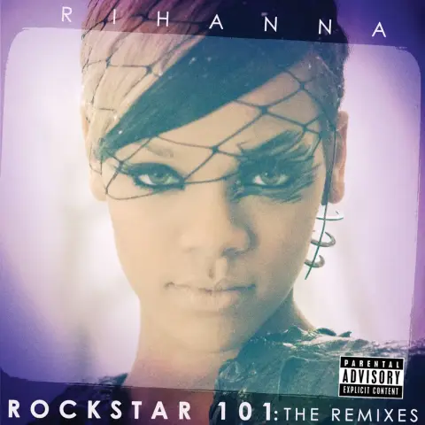 Rihanna — Rockstar 101