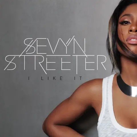 Sevyn Streeter — I Like It
