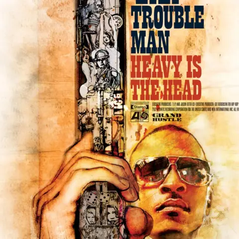 T.I. — Trouble Man: Heavy Is the Head