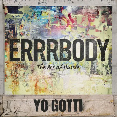 Yo Gotti — Errbody
